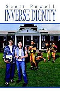 Inverse Dignity (Paperback)