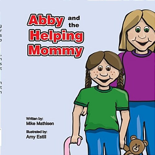 Abby and the Helping Mommy (Paperback)