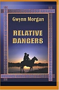 Relative Dangers (Paperback)