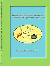 Technical Computation and Visualization in Matlab for Engineers and Scientists (Paperback)