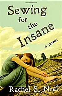 Sewing for the Insane (Paperback)