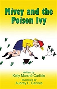 Mivey and the Poison Ivy (Paperback)