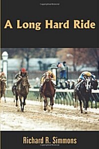 A Long Hard Ride (Paperback)