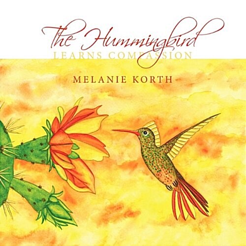 The Hummingbird: Learns a Lesson (Paperback)