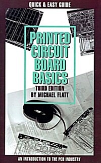 Printed Circuit Board Basics (Paperback, 3rd)