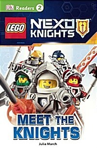 Lego Nexo Knights: Meet the Knights (Prebound)