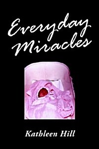 Everyday Miracles (Paperback)
