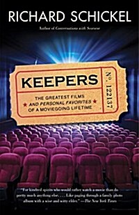 Keepers: The Greatest Films--And Personal Favorites--Of a Moviegoing Lifetime (Paperback)