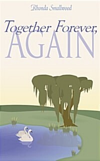 Together Forever, Again (Paperback)