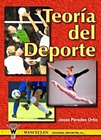 Teoria Del Deporte/ Sport Theory (Paperback)