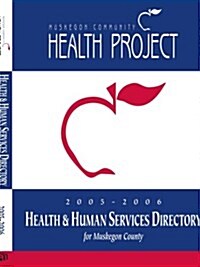 2005 - 2006 Health and Human Services Directory (Paperback)