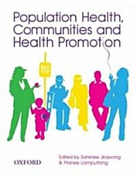 Population Health, Communities and Health Promotion (Paperback, UK)