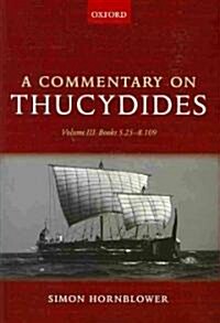 A Commentary on Thucydides: Volume III: Books 5.25-8.109 (Paperback)