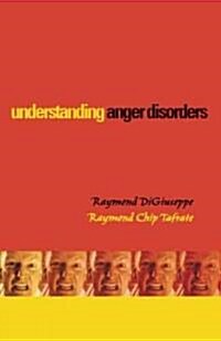 Understanding Anger Disorders (Paperback, New)