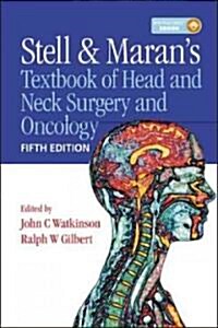 Stell & Marans Textbook of Head and Neck Surgery and Oncology (Hardcover, 5 ed)