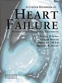 Heart Failure : A Colour Handbook (Paperback)