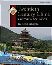 Twentieth Century China: A History in Documents (Hardcover, 2, REV)