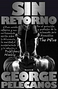 Sin Retorno = The Turnaround (Paperback)