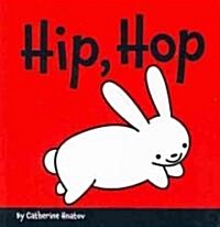 Hip, Hop (Board Books)