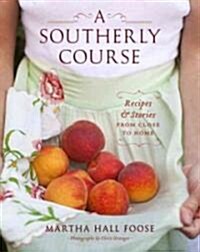 A Southerly Course (Hardcover, 1st)