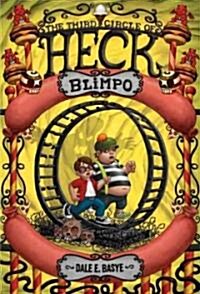 Blimpo: The Third Circle of Heck (Paperback)