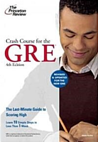 Crash Course for the New GRE (Paperback, 4th)