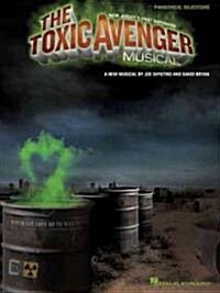 The Toxic Avenger Musical (Paperback)