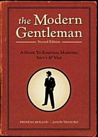 [중고] The Modern Gentleman: A Guide to Essential Manners, Savvy, & Vice (Paperback, 2)