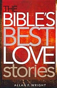 The Bibles Best Love Stories (Paperback)