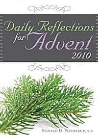 Daily Reflections for Advent 2010 (Paperback)