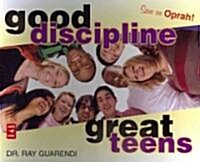 Good Discipline, Great Teens (Audio CD)