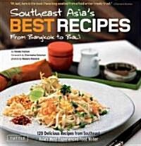 Southeast Asias Best Recipes (Hardcover)