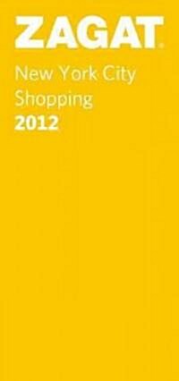 Zagat New York City Shopping 2012 (Paperback)