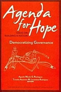 Agenda for Hope: Democratizing Governance (Paperback)