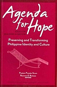 Agenda for Hope: Preserving and Transforming Philippine Identity and Culture (Paperback)