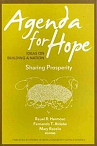 Agenda for Hope: Sharing Prosperity (Paperback)