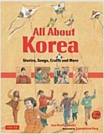 All about Korea: Stories, Songs, Crafts and More (Hardcover)