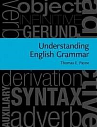 Understanding English Grammar : A Linguistic Introduction (Hardcover)