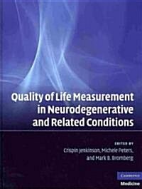 Quality of Life Measurement in Neurodegenerative and Related Conditions (Hardcover)