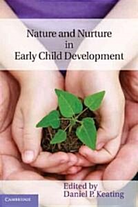 Nature and Nurture in Early Child Development (Hardcover)