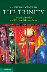 An Introduction to the Trinity (Hardcover)