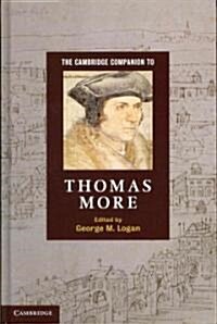 The Cambridge Companion to Thomas More (Hardcover)