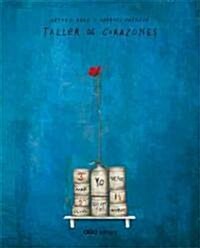 Taller de corazones / Heart Workshop (Hardcover)