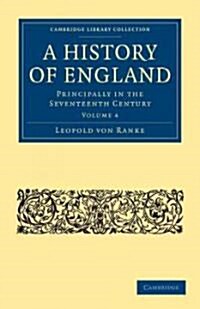 A History of England : Principally in the Seventeenth Century (Paperback)