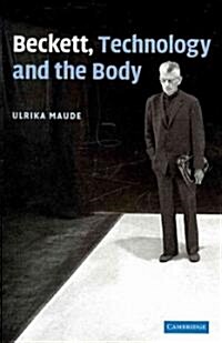 Beckett, Technology and the Body (Paperback)