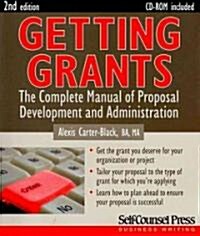 Getting Grants: The Complete Manual of Proposal Development and Administration (Paperback, 2)