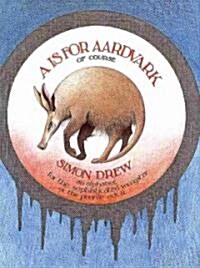 A is for Aardvark (Hardcover)