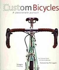 Custom Bicycles (Paperback, Reprint)