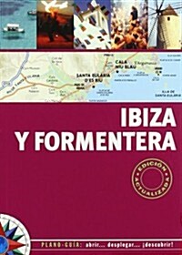 Plano-Guia Ibiza y Formentera / Ibiza and Formentera Map-Guide (Paperback)