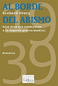 Al borde del abismo / 1939 (Paperback, Translation)